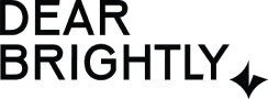 Dear Brightly